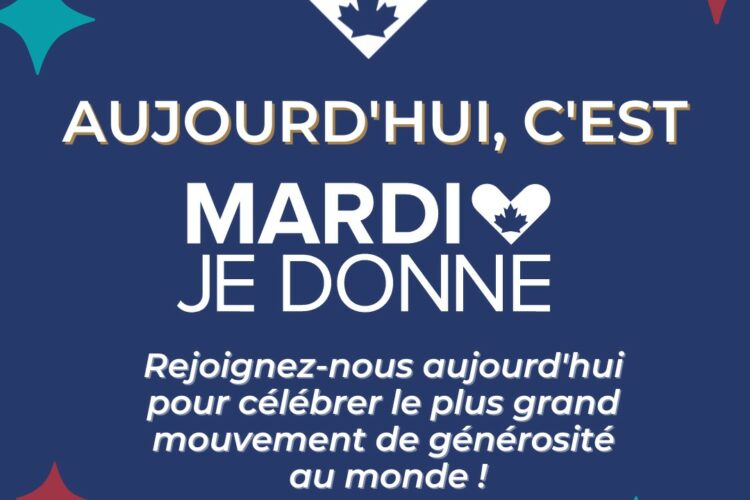 Aujourd'hui, c'est Mardi je donne. Rejoignez-nous aujourd'hui pour célébrer le plus grand mouvement de générosité au monde! Mot-clic: #MardiJeDonne.