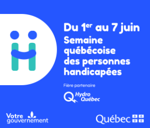 Montage promotionnel de la Semaine québécoise des personnes handicapée, se déroulant du 1er au 7 juin 2024 sous thème Ouvrons le dialogue. Logos et signature gouvernementale: Votre gouvernement, Hydro-Québec et gouvernement du Québec.