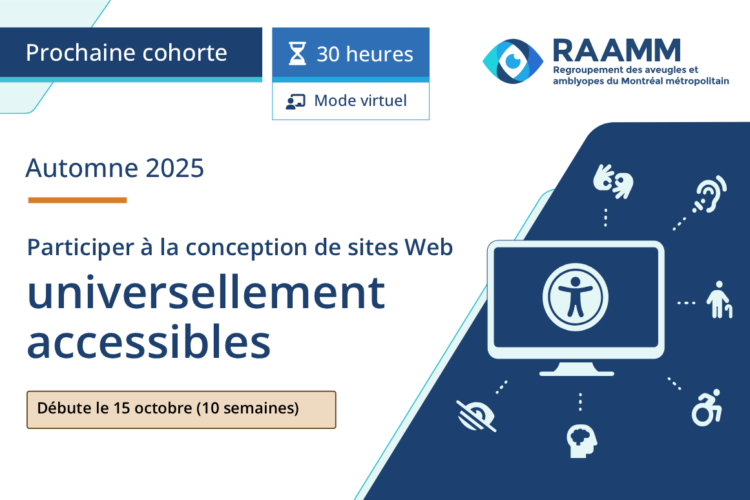 Image promotionnelle: Formation Participer à la conception de sites Web universellement accessibles (30 heures), prochaine cohorte automne 2025 débutant le 15 octobre pour 10 semaines